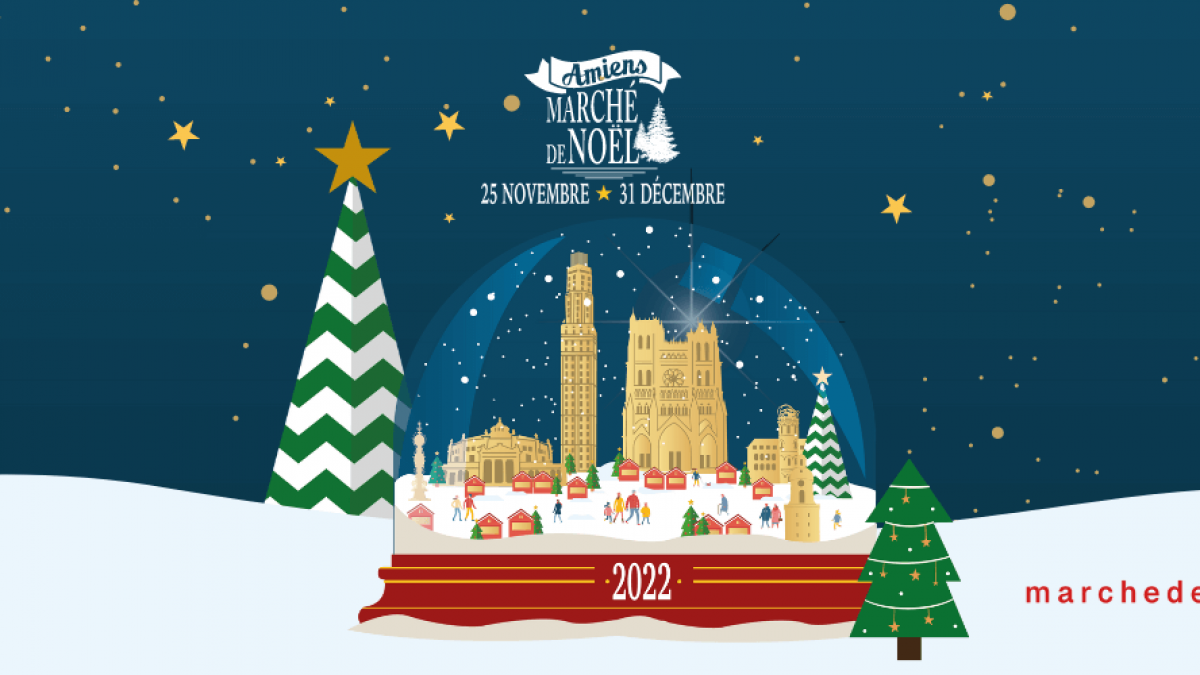 Le retour du Marché de Noël d'Amiens 2022